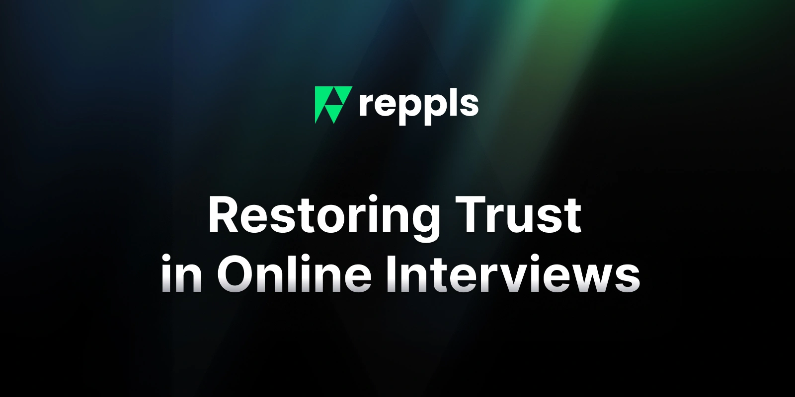 Restoring Trust in Online Interviews